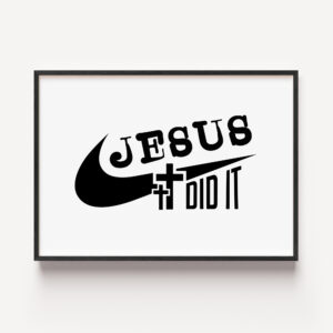 Jesus Did It